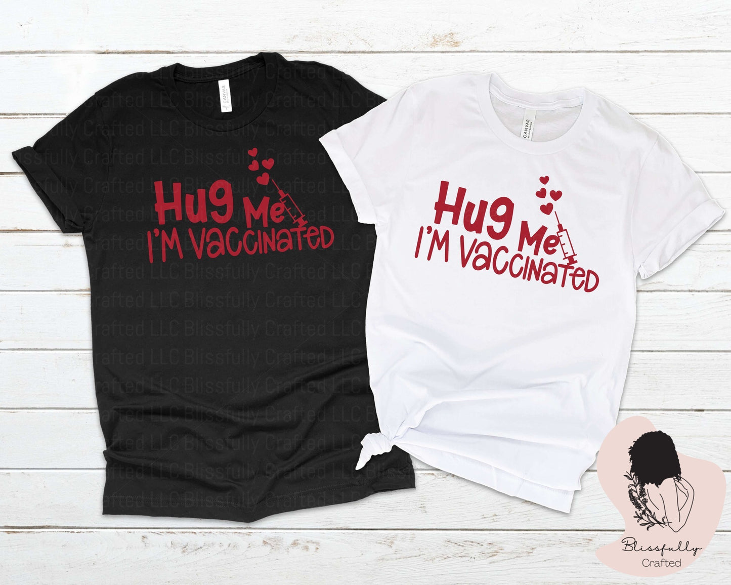 Hug Me I Am Vaccinated (Adult Unisex Small-2XL)