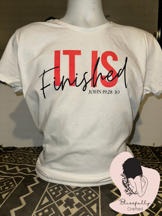 It Is Finished Adult T-Shirt Ladies
