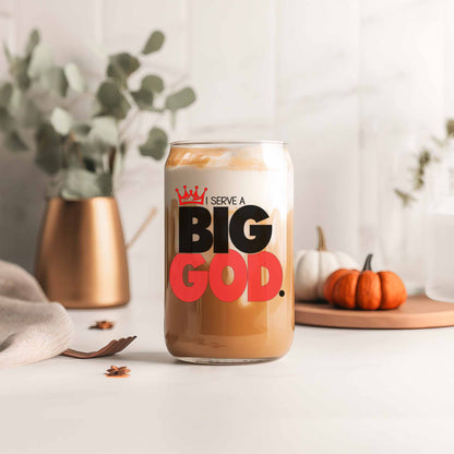 I Serve A Big God Glass Can