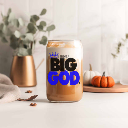 I Serve A Big God Glass Can