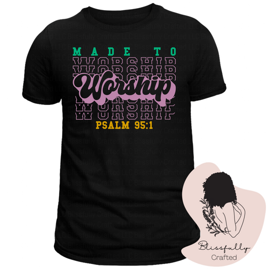 Made To Worship Adult T-Shirt Unisex